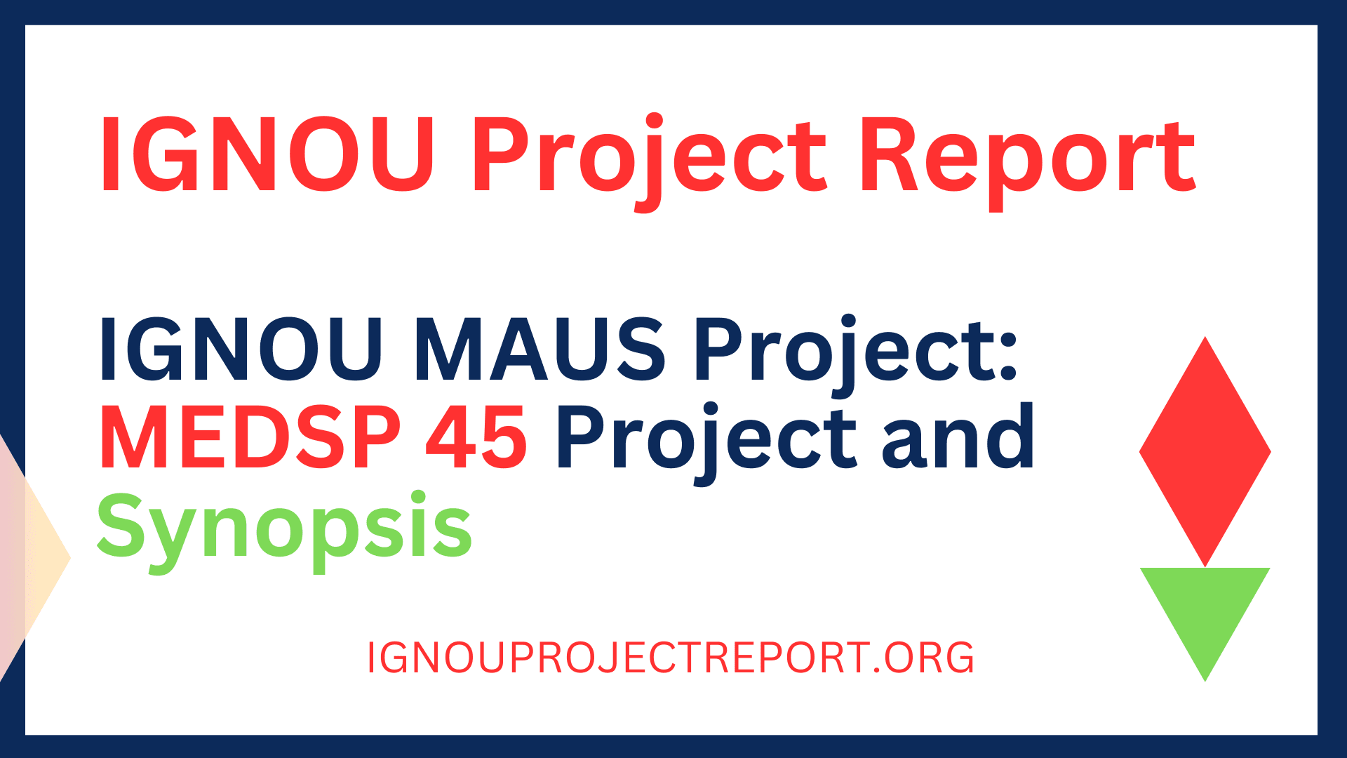 IGNOU MAUS Project | MEDSP 45 Project & MAUS Project Synopsis - IGNOU ...