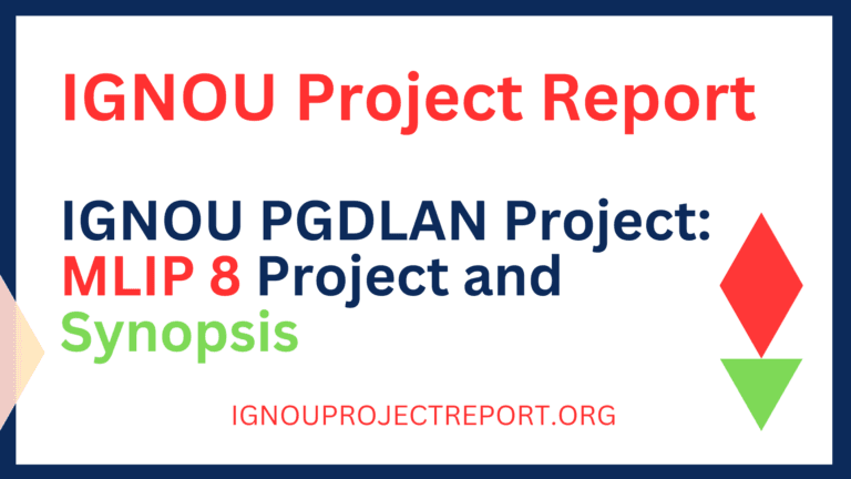 IGNOU PGDLAN Project: MLIP 8 Project and Synopsis