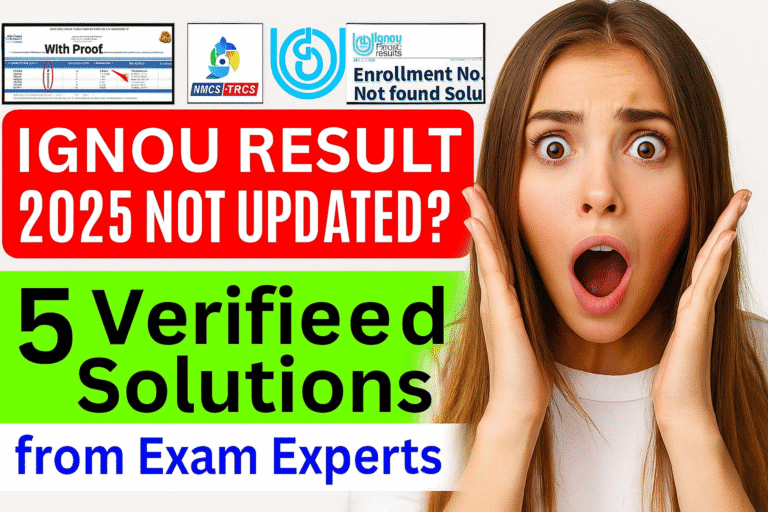 IGNOU Result 2025 Not Updated? 5 Verified Solutions from Exam Experts