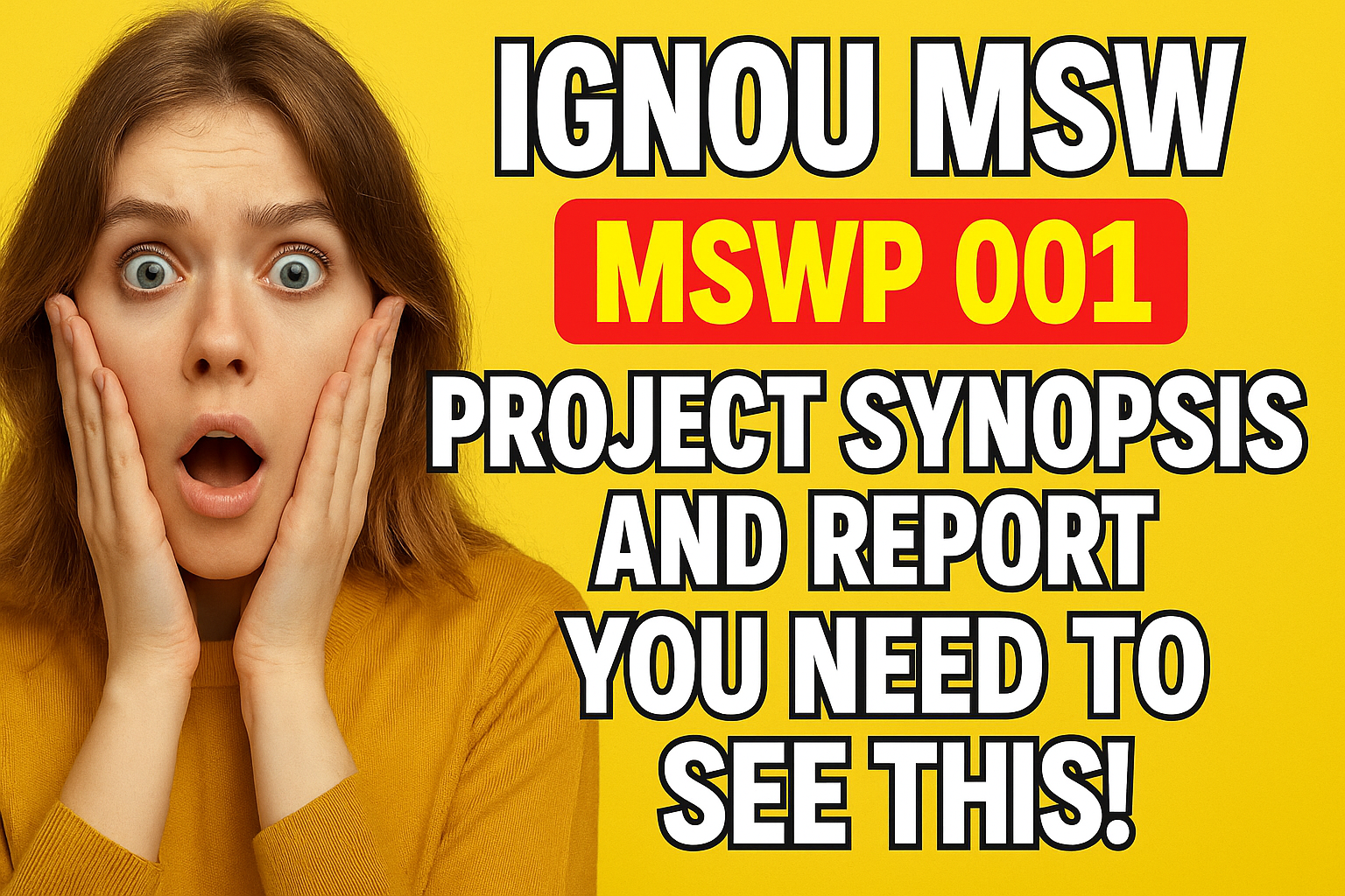 IGNOU MSW Project | MSWP 1 Project & MSW Project Synopsis